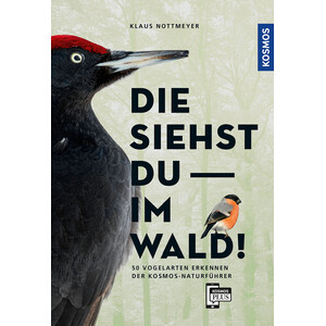 Kosmos Verlag Libro Die siehst du im Wald!