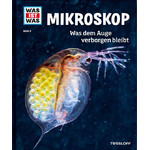 Tessloff-Verlag WAS IST WAS Band 008: Mikroskop