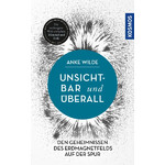 Kosmos Verlag Buch Unsichtbar und überall