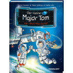 Tessloff-Verlag Der kleine Major Tom. Band 11: Wer rettet Ming und Hu?