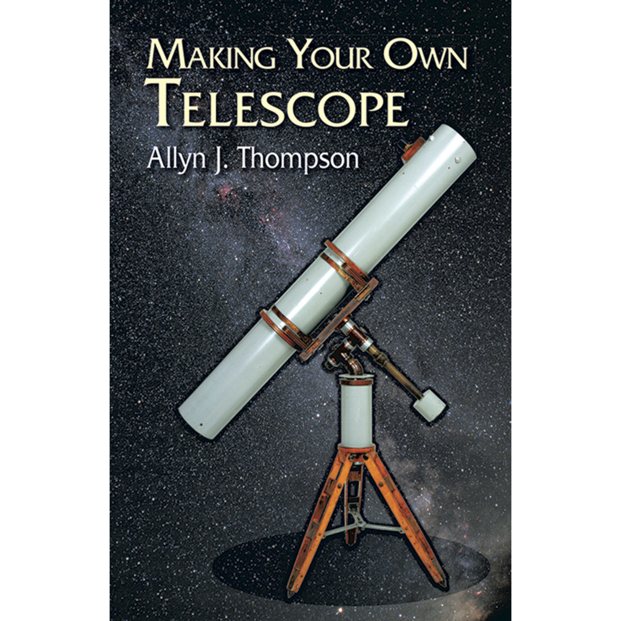 Livre Dover Making Your Own Telescope
