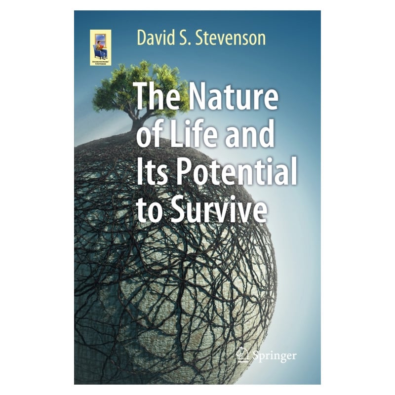 Springer The Nature Of Life And Its Potential To Survive