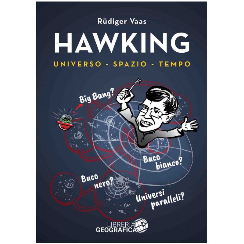 Libreria Geografica Libro Hawking - Universo - Spazio - Tempo