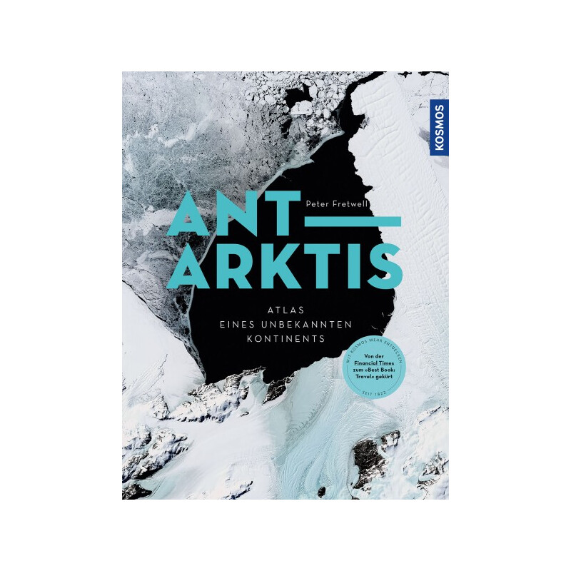 Kosmos Verlag Antarktis: Atlas des unbekannten Kontinents